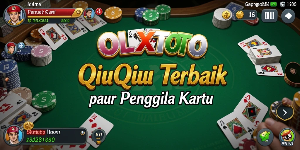 Gameplay OLXTOTO menampilkan serunya permainan kartu QiuQiu.